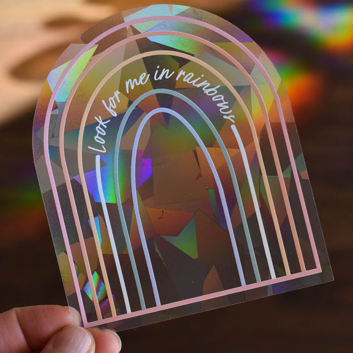 Look for me in Rainbows Sun Catcher Decal Set