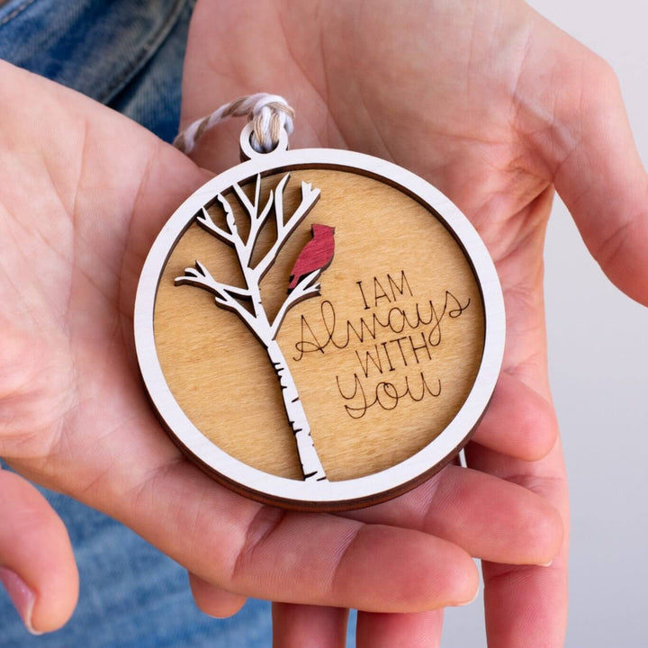 I am Always with You Cardinal Ornament, round maple wood with tree design, red cardinal, engraved text in a hand.